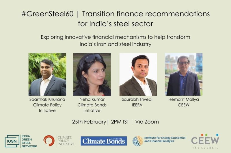 GreenSteel60: Launch of the Transition Finance Recommendations for India’s Steel Sector